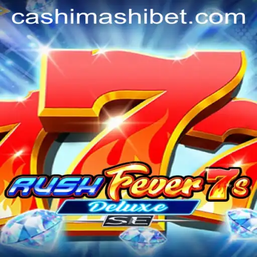 RushFever7sDeluxeSE: Experience Thrilling Gaming Adventures
