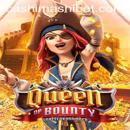 Exploring the Thrilling World of QueenofBounty: A Captivating Adventure Awaits